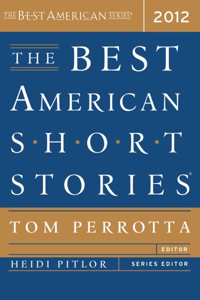 Tom Perrotta/Best American Short Stories,The@2012